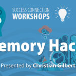 Success Connection Workshops Memory Hacks