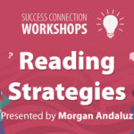 Success Connection Workshops: Reading Strategies
