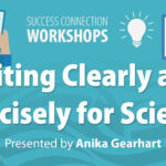 Success Connection Workshops: Writing Clearly and Concisely for Science