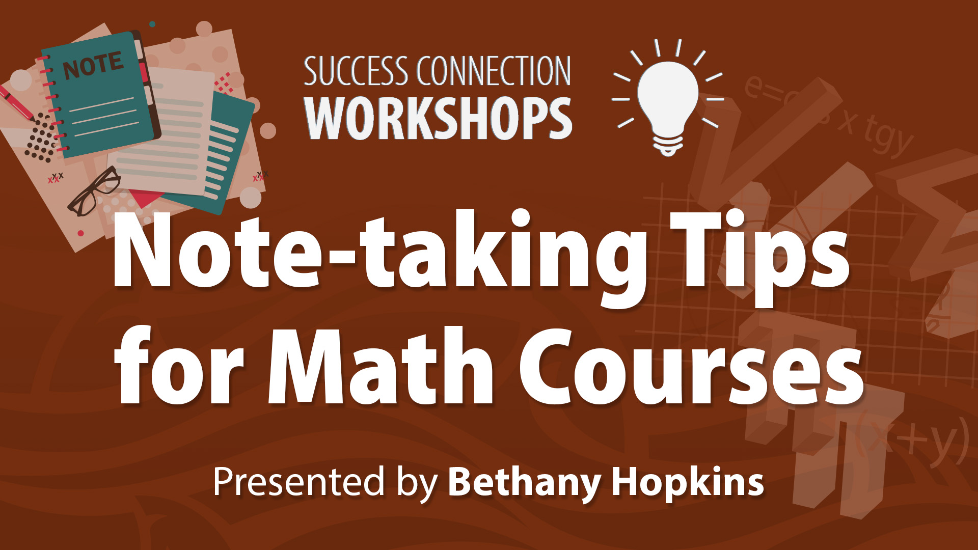 Success Connection Workshop: Note-taking Tips for Math Courses