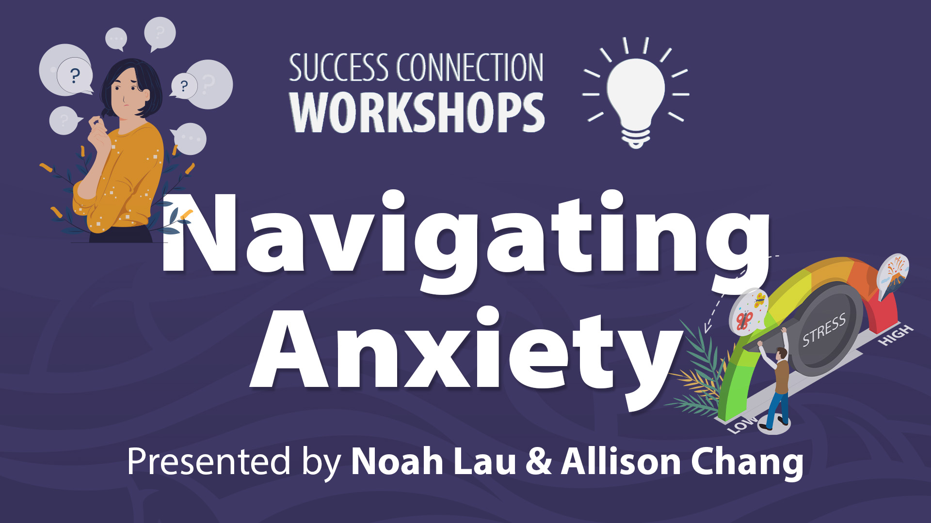 Success Connection Workshop: Navigating Anxiety