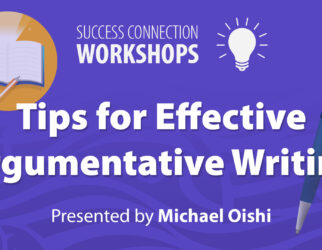 Success Connection Workshops Tips for Effective Argumentative Writing