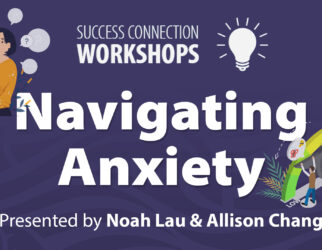 Success Connection Workshop: Navigating Anxiety